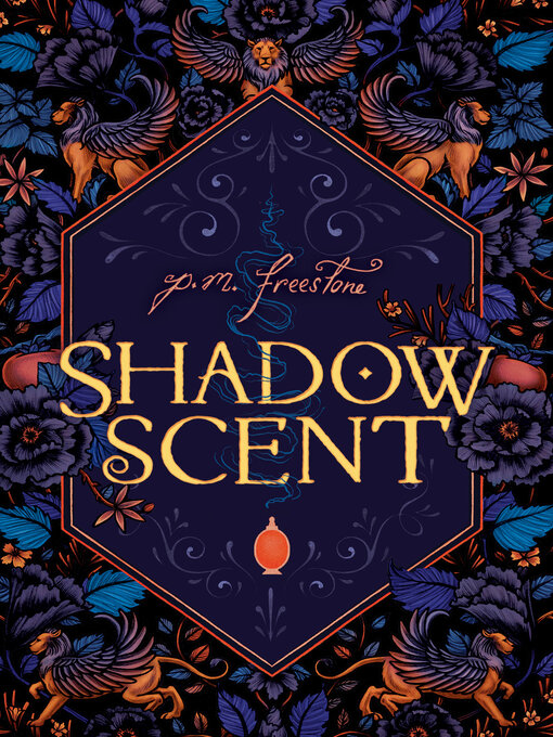 Title details for Shadowscent by P. M. Freestone - Wait list